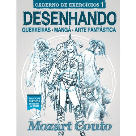 Desenhando Guerreiras Mangá - Caderno de Exercícios 1