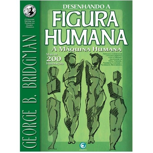 Desenhando a Figura Humana - A Máquina Humana