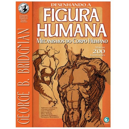 Desenhando a Figura Humana - Mecanismo do Corpo Humano