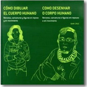 Como Desenhar o Corpo Humano Retratos, Caricaturas e Figuras
