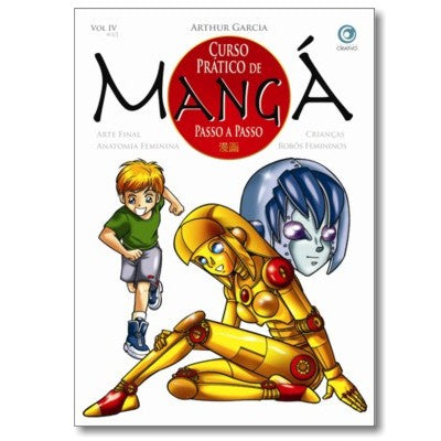 Curso Prático de Mangá Passo a Passo Vol. IV