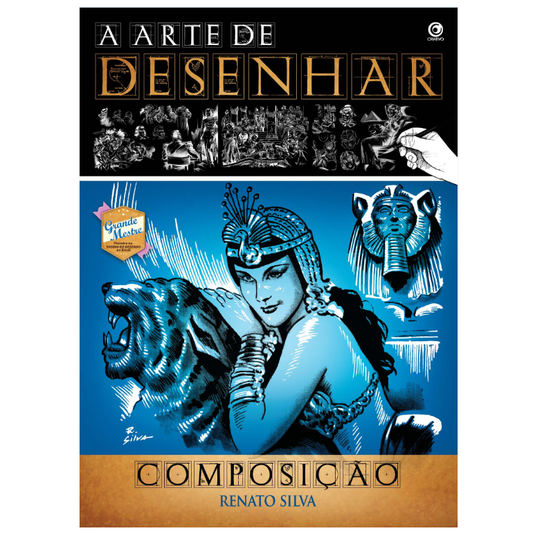 A Arte de Desenhar Composição - Renato Silva