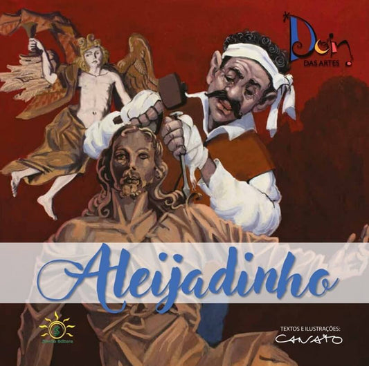 Aleijadinho - Dom das Artes