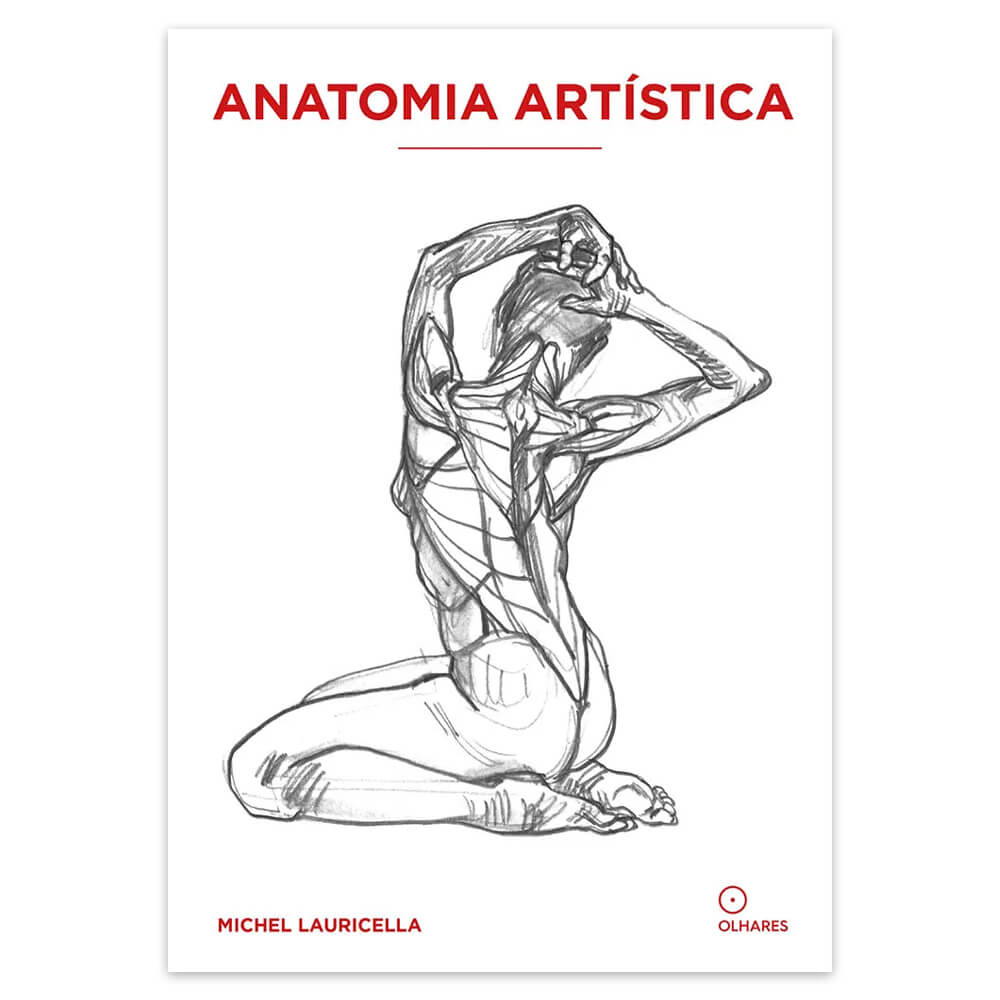 Anatomia Artística - Michel Lauricella