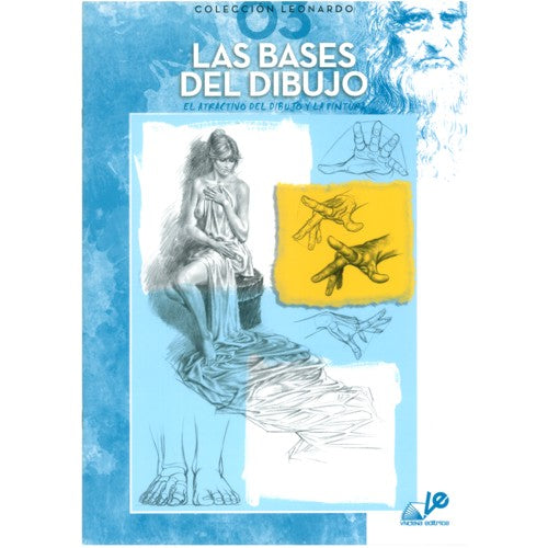 Las Bases Del Dibujo Vol. III - Coleção Leonardo 03