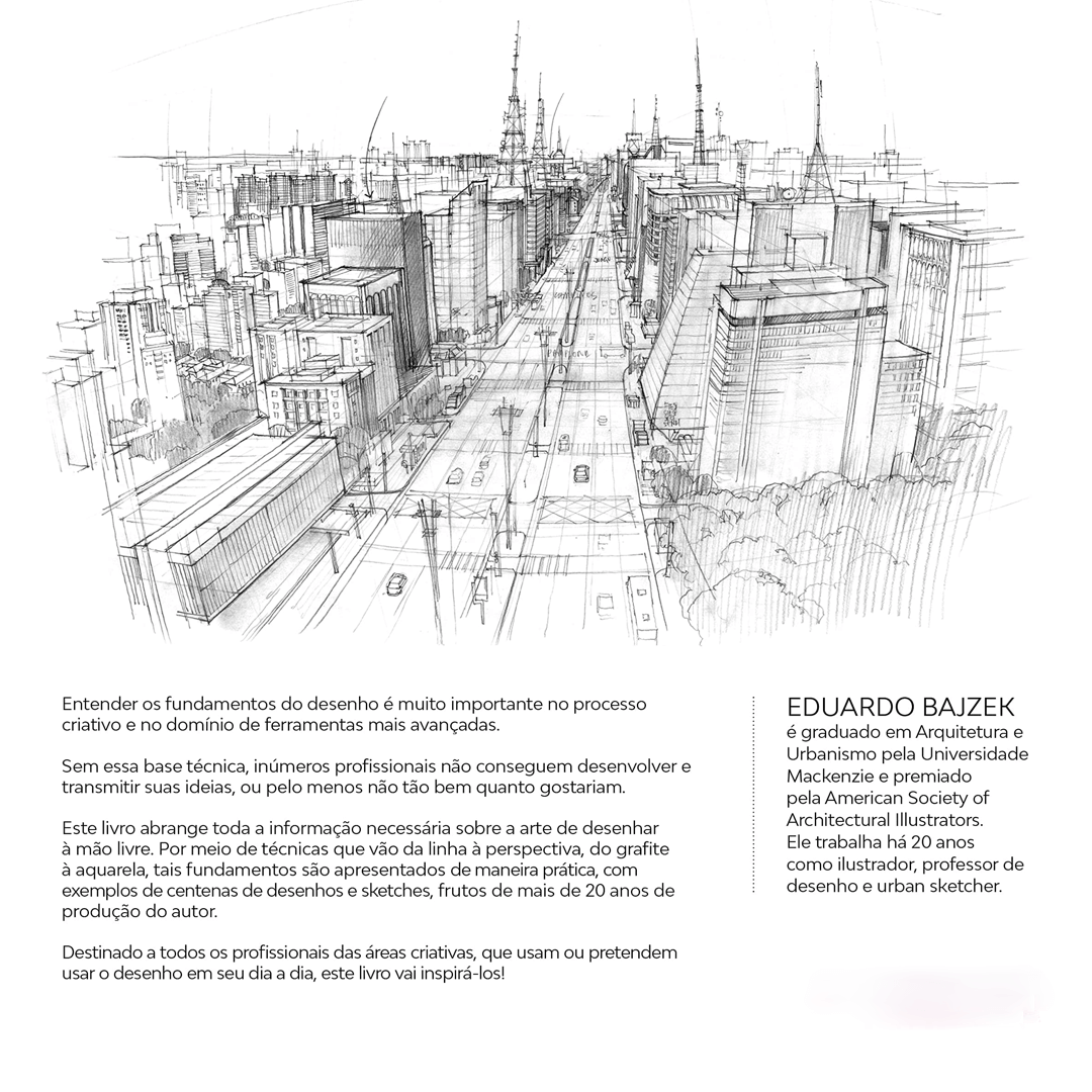 Técnicas de Ilustração à Mão Livre - Do Ambiente Construído à Paisagem Urbana