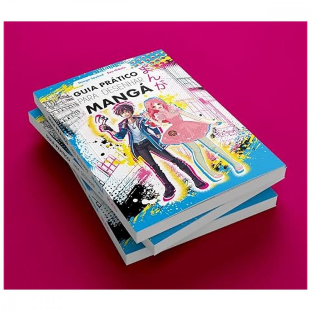 Guia Prático para Desenhar Mangá - Editora Cras - Thiago Spyked e Suu Hideto