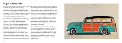  Desenhar - Truques, Técnicas e Recursos Para a Inspiração Visual