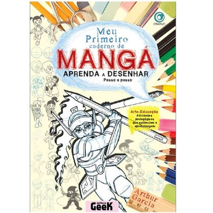 Meu Primeiro Caderno de Mangá Vol. 2 - Arthur Garcia