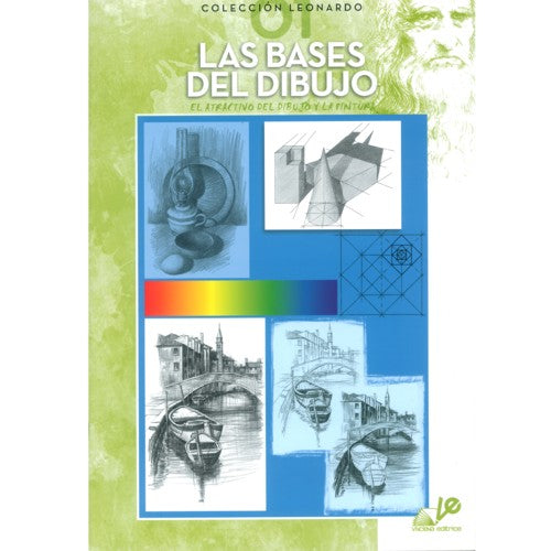 Las Bases Del Dibujo Vol. I - Coleção Leonardo 01